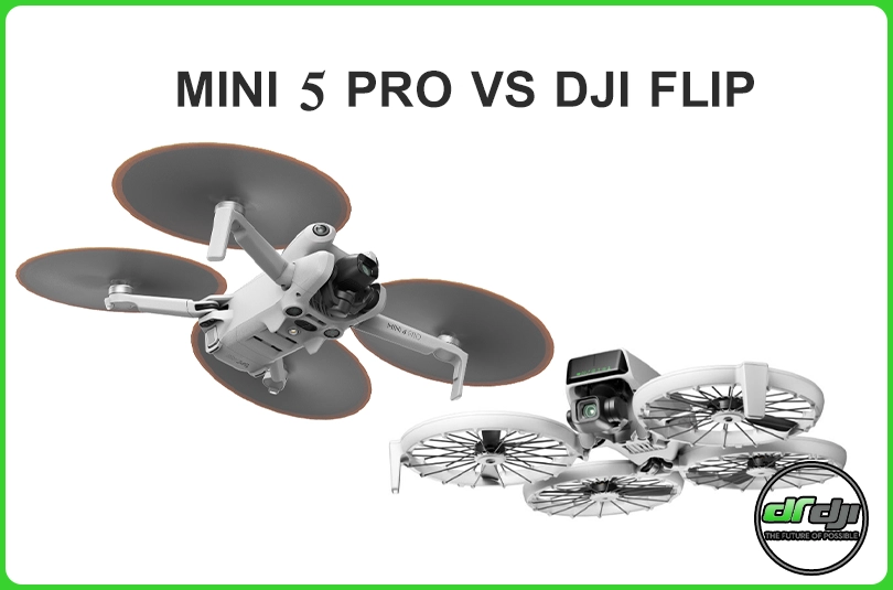 مقایسه مویک مینی 5 پرو با DJI Flip