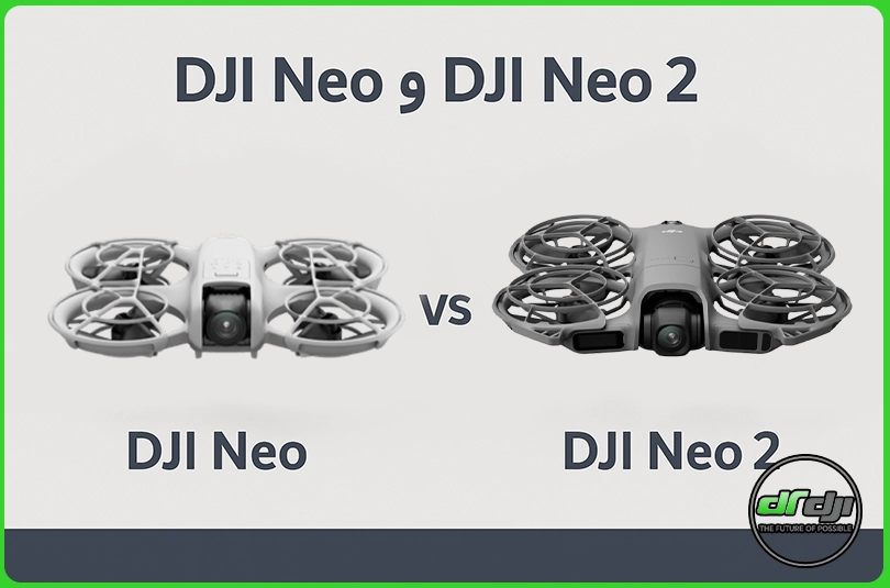 مقایسه DJI Neo و DJI Neo 2