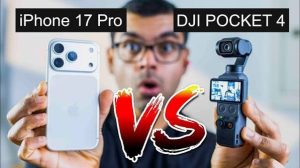 Osmo Pocket 4 یا iPhone 17 Pro Max